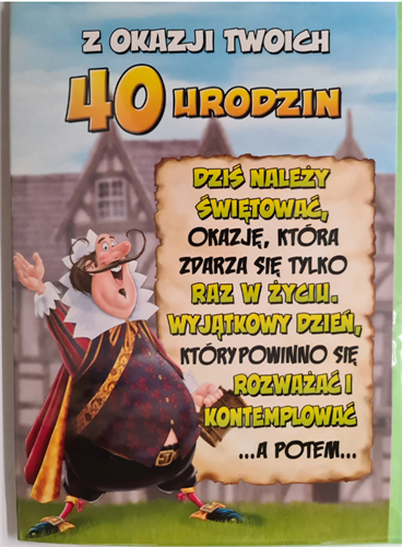 kartka urodzinowa na 40 lat czterdziestkę  11,6 cm *16,7 cm  12102795114