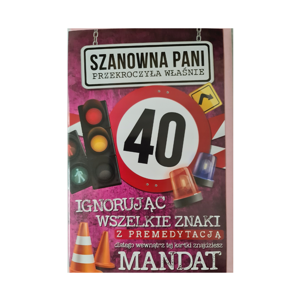 kartka urodzinowa na 40 lat czterdziestkę  13 cm *20,5 cm  12350578404