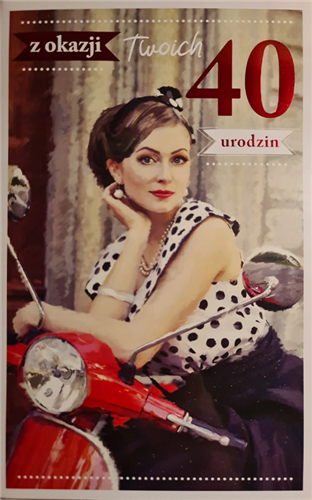 kartka urodzinowa na 40 lat 13 cm *20,5 cm 12789831182