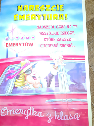 kartka Z OKAZJI PRZEJŚCIA NA EMERYTURĘ EMERYTURA 28,5 cm *41,7cm  10485653137 16897829620