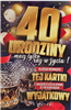 kartka urodzinowa na 40 lat czterdziestkę  13 cm *20,5 cm 13342570020