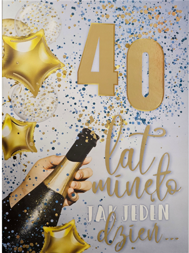 kartka urodzinowa na 40 lat czterdziestkę 25 x 35 13540509549