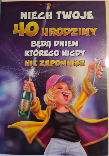 kartka urodzinowa na 40 lat czterdziestkę 15,5 cm *22 cm  9526531307