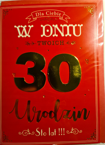 kartka urodzinowa na 30 lat 12,7 cm *17,8 cm 10692439472