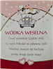 ETYKIETY NAKLEJKI NA ALKOHOL WÓDKA WESELNA 2szt .9,5cmx12,5cm 12176965638