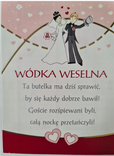 ETYKIETY NAKLEJKI NA ALKOHOL WÓDKA WESELNA 2szt .9,5cmx12,5cm 12176966291