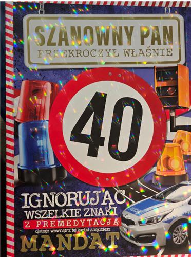 kartka urodzinowa na 40 lat czterdziestkę  24,5 cm x33 cm 12545989730