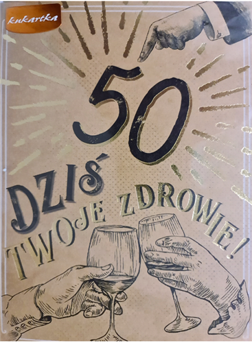 kartka urodzinowa na 50 lat  14cm x 19,1 cm 13142018581
