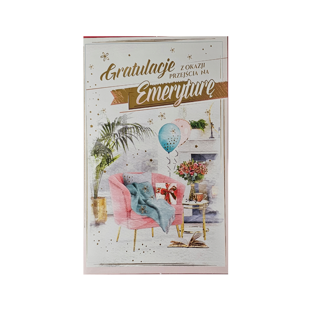 kartka Z OKAZJI PRZEJŚCIA NA EMERYTURę EMERYTURA 13 cm *20,4 cm  14216840158