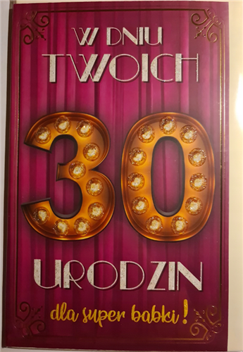 kartka urodzinowa na 30 lat 13 cm *20,5 cm 10826836765