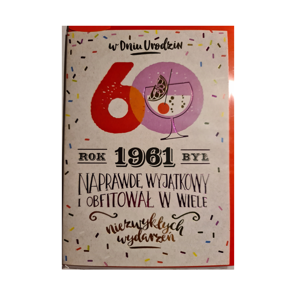 kartka urodzinowa na 60 lat sześćdziesiąte  urodziny 11,7 cm *16,7 cm 10863919725
