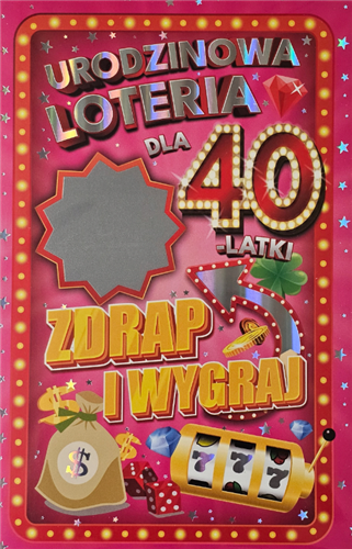 kartka urodzinowa na 40 lat czterdziestkę 13 cm *20,5 cm  14689549934