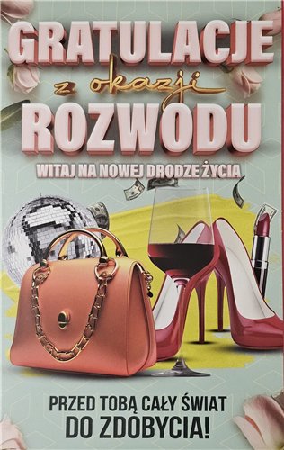 kartki z okazji ROZWODU,  gratulacje z okazji rozwodu  13 cm *20,4 cm 14972748956