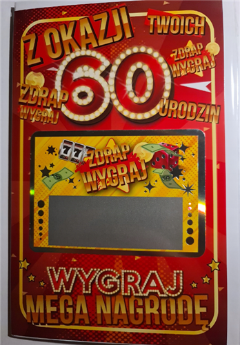 kartka urodzinowa na 60 lat z dołączoną zdrapką  13 cm *20,5 cm 11289896720