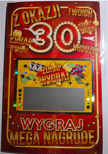 kartka urodzinowa na 30 lat z dołączoną zdrapką 13 cm *20,5 cm 11289926183