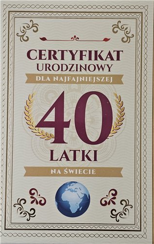 kartka urodzinowa na 40 lat czterdziestkę 13 cm *20,5 cm 15068804432