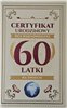 kartka urodzinowa na 60 lat sześćdziesiąte urodziny 13 cm *20,4 cm  15068806319