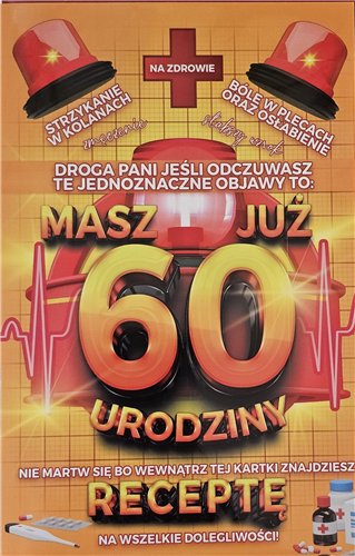 kartka urodzinowa na 60 lat sześćdziesiąte urodziny 13 cm *20,4 cm 15379725154