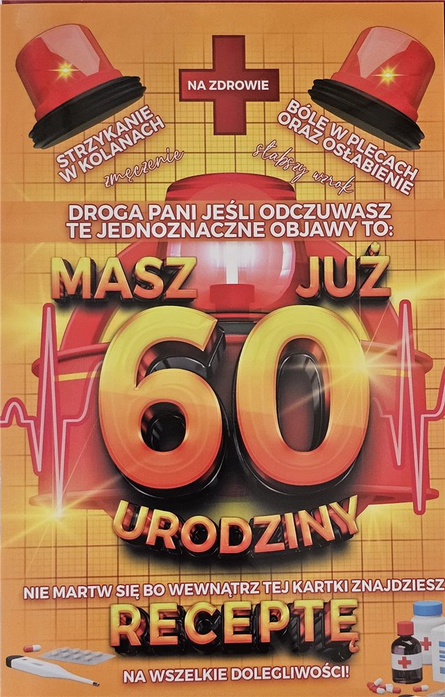 kartka urodzinowa na 60 lat sześćdziesiąte urodziny 13 cm *20,4 cm 15379725154