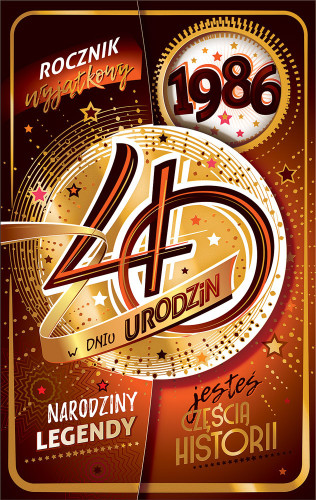 kartka urodzinowa na 40 lat czterdziestkę 13 cm *20,5 cm  CR28