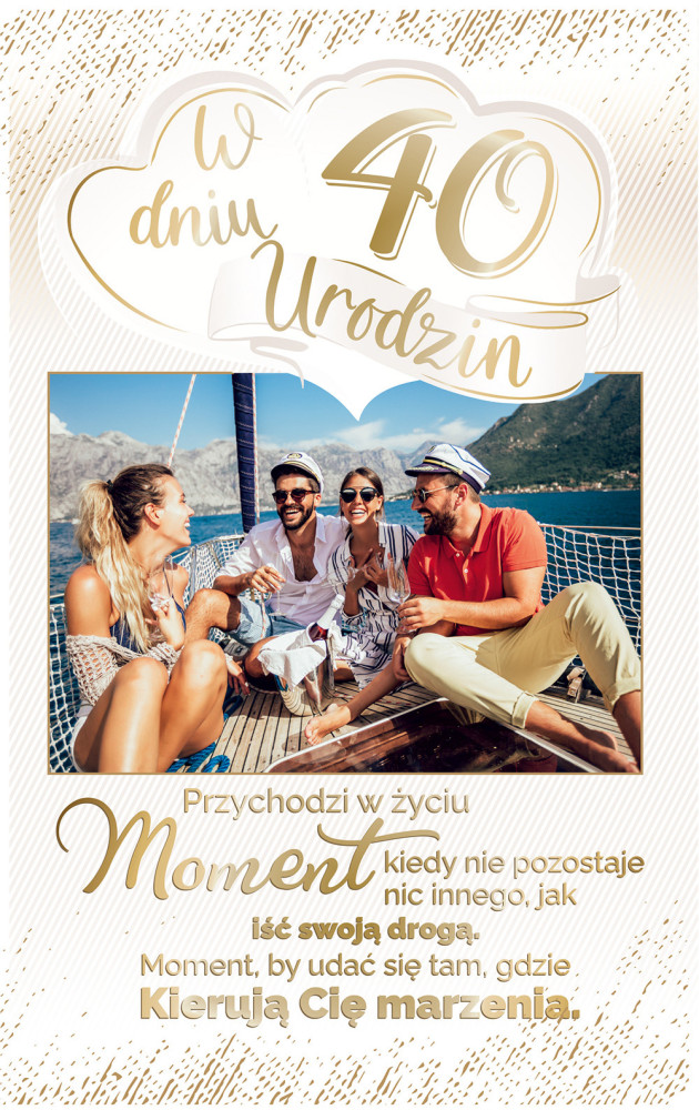 kartka urodzinowa na 40 lat czterdziestkę 13 cm *20,5 cm  PS16